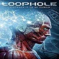 Loophole (2019) Full Movie