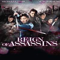 Reign of Assassins (2010) Hindi Dubbed Full Movie