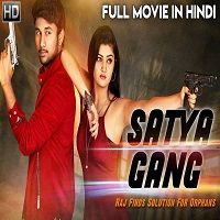 Satya Gang (2019) Hindi Dubbed Full Movie Watch 720p Quality Full Movie Online Download Free