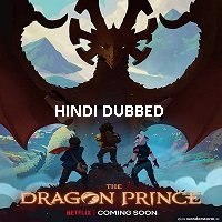 The Dragon Prince (2019) Hindi Dubbed Season 2 Complete Watch 720p Quality Full Movie Online Download Free