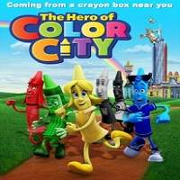 The Hero of Color City (2014) Hindi Dubbed Full Movie