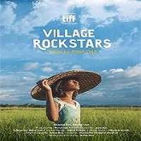 Village Rockstars (2017) Hindi Full Movie Watch 720p Quality Full Movie Online Download Free