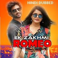 Anaganaga O Prema Katha (Ek Zakhmi Romeo 2019) Hindi Dubbed Full Movie Watch 720p Quality Full Movie Online Download Free