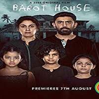 Barot House (2019) Hindi Full Movie Watch 720p Quality Full Movie Online Download Free