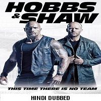 Fast & Furious Presents: Hobbs And Shaw (2019 ORG) Hindi Dubbed Full Movie Watch 720p Quality Full Movie Online Download Free