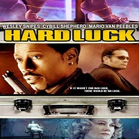 Hard Luck (2006) Hindi Dubbed