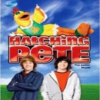 Hatching Pete (2009) Hindi Dubbed Full Movie