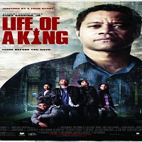 Life of a King (2013) Watch 720p Quality Full Movie Online Download Free