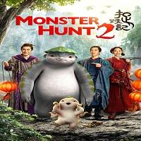 Monster Hunt 2 (2018) Hindi Dubbed Full Movie Watch 720p Quality Full Movie Online Download Free