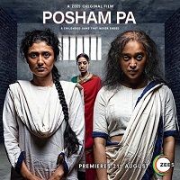 Posham Pa (2019) Hindi Full Movie Watch 720p Quality Full Movie Online Download Free