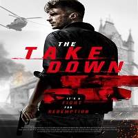 The Take Down (2018) Full Movie Watch 720p Quality Full Movie Online Download Free