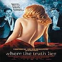 Where the Truth Lies (2005) Hindi Dubbed Full Movie