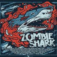 Zombie Shark (2015) Full Movie Watch 720p Quality Full Movie Online Download Free
