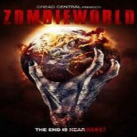 Zombieworld (2015) Watch 720p Quality Full Movie Online Download Free