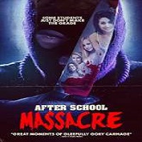 After School Massacre (2014) Watch 720p Quality Full Movie Online Download Free