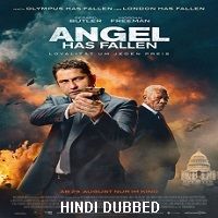 Angel Has Fallen (2019) Hindi Dubbed Full Movie