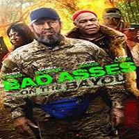 Bad Ass 3: Bad Asses on the Bayou (2015) Watch 720p Quality Full Movie Online Download Free