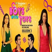 Boys With Toys (2019) Hindi Season 2 Complete
