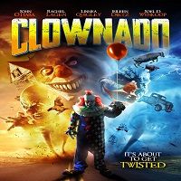 Clownado (2019) Full Movie Watch 720p Quality Full Movie Online Download Free