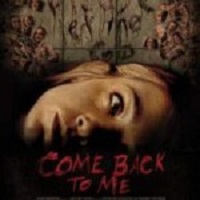 Come Back to Me (2014) Watch 720p Quality Full Movie Online Download Free