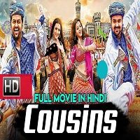 Cousins (2019) Hindi Dubbed Full Movie Watch 720p Quality Full Movie Online Download Free