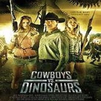 Cowboys vs Dinosaurs (2015) Watch 720p Quality Full Movie Online Download Free