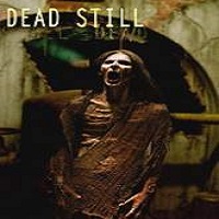 Dead Still (2014) Watch 720p Quality Full Movie Online Download Free