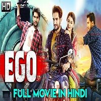 EGO (2019) Hindi Dubbed Full Movie