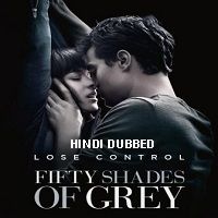 Fifty Shades of Grey (2015) Hindi Dubbed UNOFFICIAL Full Movie Watch 720p Quality Full Movie Online Download Free