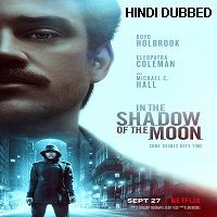 In the Shadow of the Moon (2019) Hindi Dubbed Full Movie