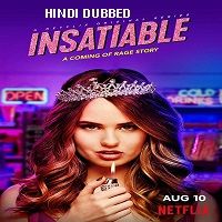 Insatiable (2018) Hindi Dubbed Season 1 Complete