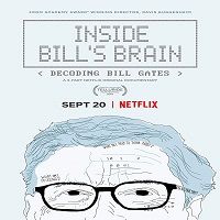 Inside Bills Brain Decoding Bill Gates (2019) Hindi Season 1 Watch 720p Quality Full Movie Online Download Free