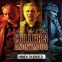 Killers Anonymous (2019) Hindi Dubbed [UNOFFICIAL] Full Movie