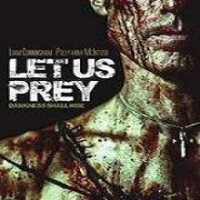 Let Us Prey (2014) Watch 720p Quality Full Movie Online Download Free