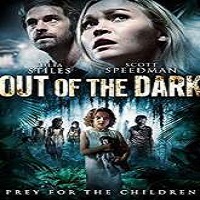 Out of the Dark (2014) Watch 720p Quality Full Movie Online Download Free