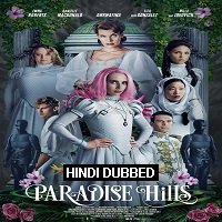 Paradise Hills (2019) Hindi Dubbed [UNOFFICIAL] Full Movie