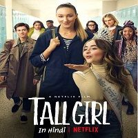 Tall Girl (2019) Hindi Dubbed Full Movie Watch 720p Quality Full Movie Online Download Free