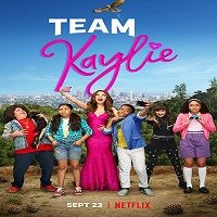 Team Kaylie (2019) Hindi Dubbed Season 1 Watch 720p Quality Full Movie Online Download Free