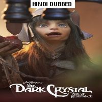 The Dark Crystal: Age of Resistance (2019) Hindi Dubbed Season 1 Complete