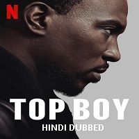 Top Boy (2019) Hindi Dubbed Season 1 Watch 720p Quality Full Movie Online Download Free