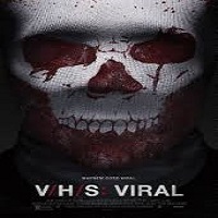 V/H/S: Viral (2014) Watch 720p Quality Full Movie Online Download Free