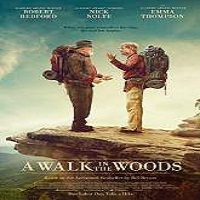 A Walk in the Woods (2015) Full Movie