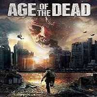 Age of the Dead (2015) Full Movie