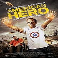 American Hero (2015) Full Movie Watch Online HD Print Download Free