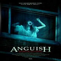 Anguish (2015) Full Movie