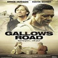 Gallows Road (2015) Full Movie