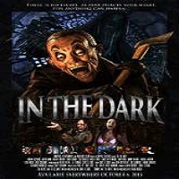 In the Dark (2015) Full Movie
