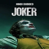 Joker (2019) Hindi Dubbed [UNOFFICIAL] Full Movie Watch Online HD Print Download Free