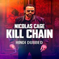 Kill Chain (2019) Hindi Dubbed Full Movie Watch 720p Quality Full Movie Online Download Free