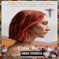 Lady Bird (2017) Hindi Dubbed Full Movie